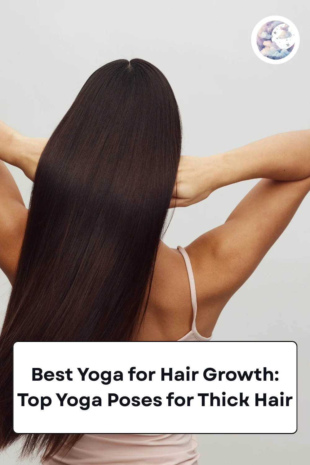Best Yoga for Hair Growth: Top Yoga Poses for Thick Hair
