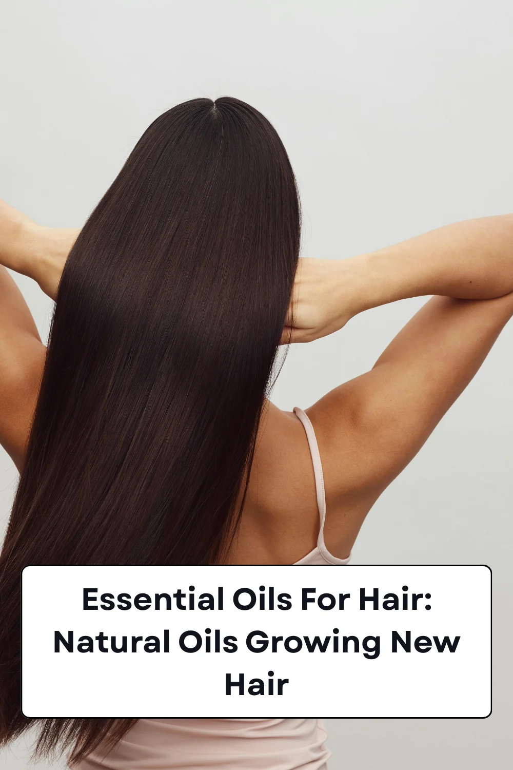 Essential Oils For Hair: Natural Oils Growing New Hair