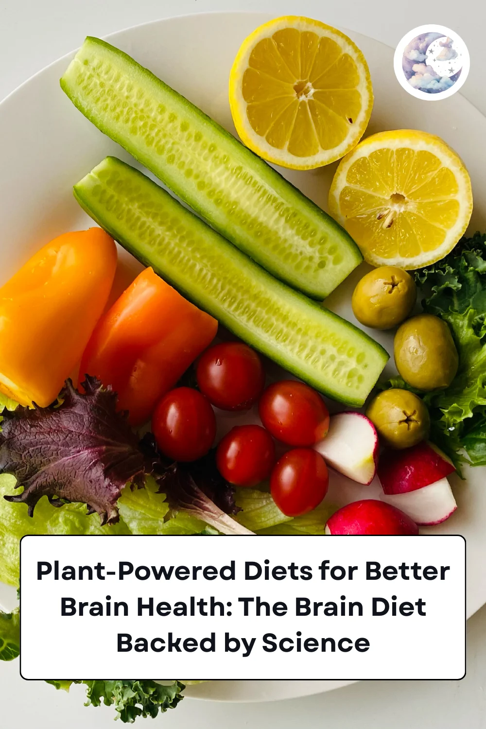 Plant-Powered Diets for Better Brain Health: The Brain Diet Backed by Science