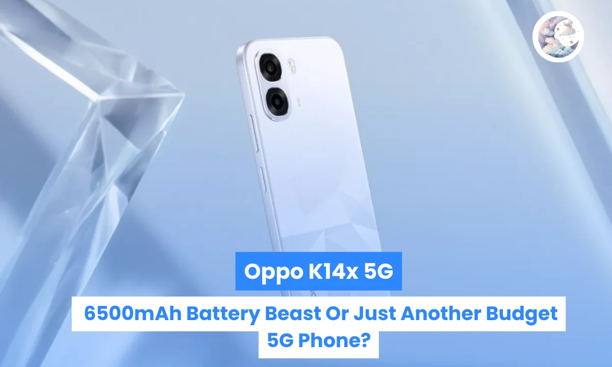 Oppo K14x 5G: 6500mAh Battery Beast Or Just Another Budget 5G Phone?