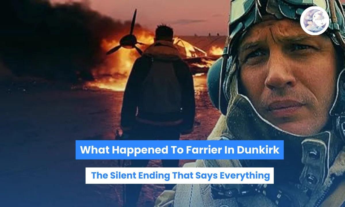 What Happened To Farrier In Dunkirk: The Silent Ending That Says Everything