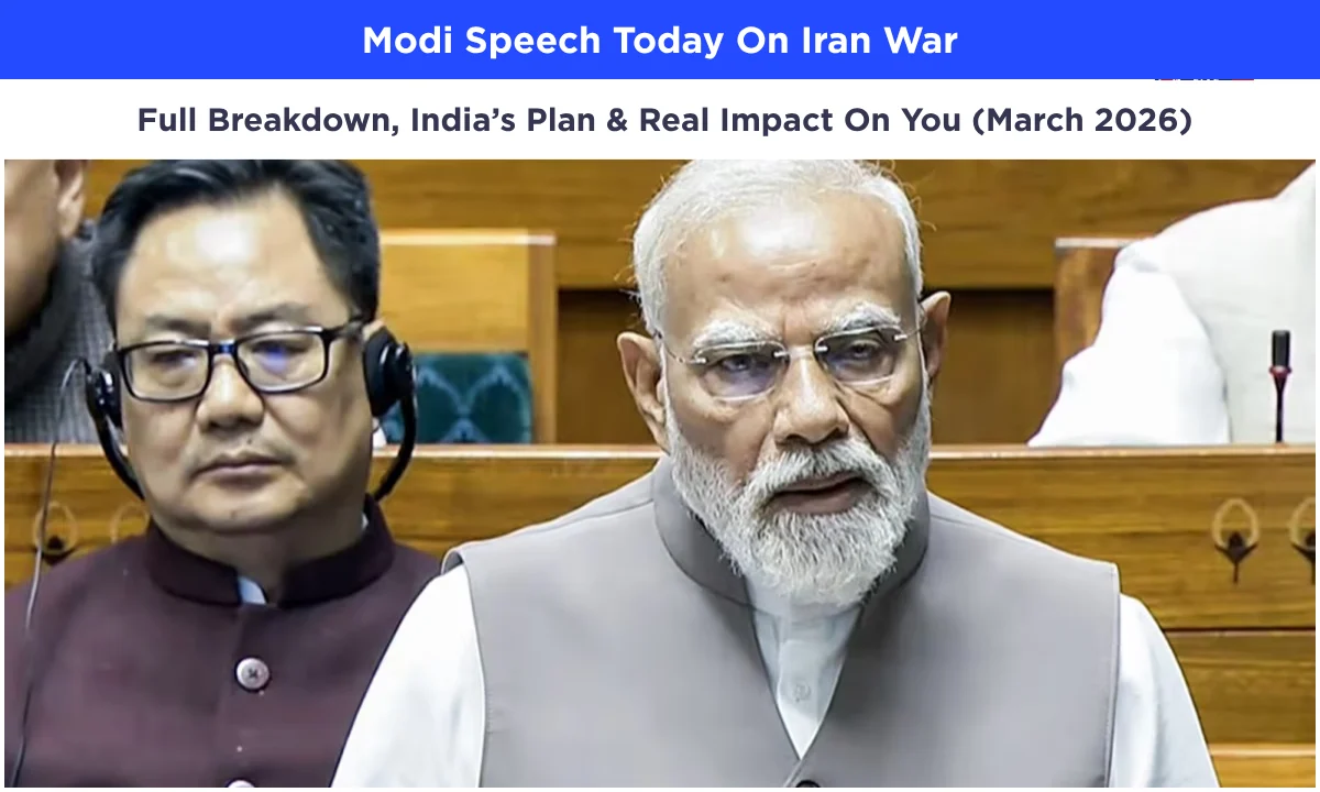 Modi Speech Today On Iran War: Full Breakdown, India’s Plan & Real Impact On You (March 2026)