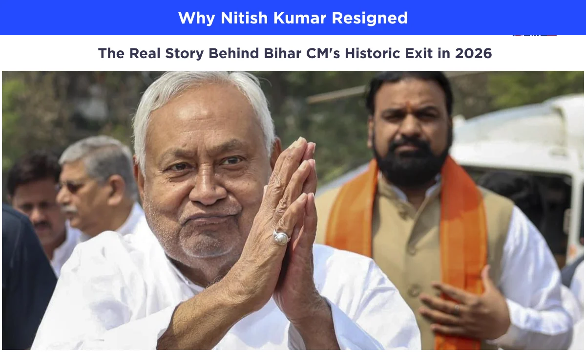 Why Nitish Kumar Resigned: The Real Story Behind Bihar CM’s Historic Exit in 2026